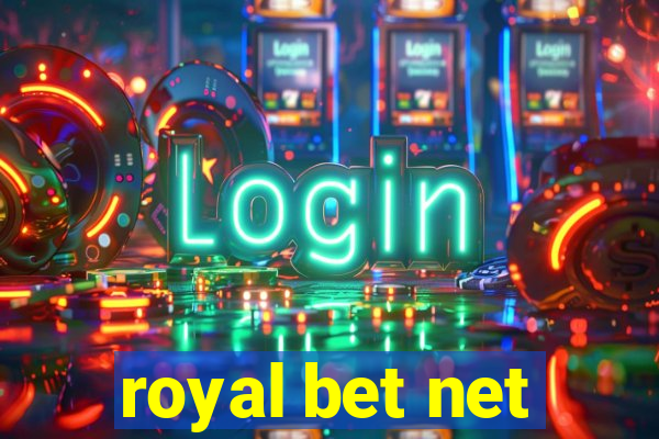 royal bet net